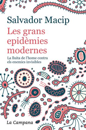 LES GRANS EPIDÈMIES MODERNES (EDICIÓ ACTUALITZADA)