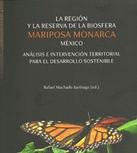 La Región y la reserva de la biosfera Mariposa Monarca México