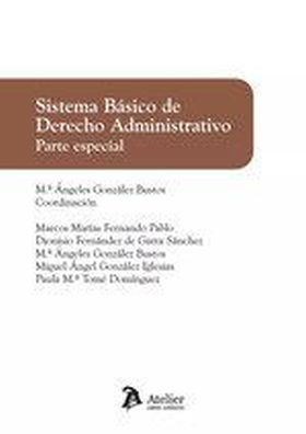 SISTEMA BASICO DE DERECHO ADMINISTRATIVO PARTE ESPECIAL