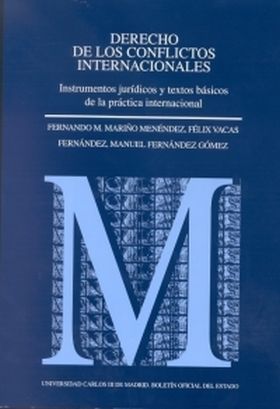 Derecho de los conflictos internacionales instrumentos jurídicos y textos básico