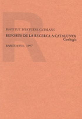 REPORTS DE LA RECERCA A CATALUNYA. LA GEOLOGIA / REPORT REDACTAT SOTA LA COORDIN