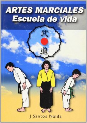 Artes marciales, escuela de vida