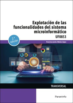 EXPLOTACION DE LAS FUNCIONALIDADES DEL SISTEMA MICROINFORMATICO