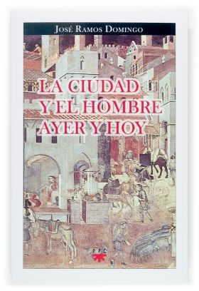 GP. 93 CIUDAD Y EL HOMBRE AYER Y HOY