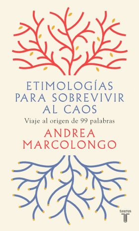 ETIMOLOGIAS PARA SOBREVIVIR AL CAOS