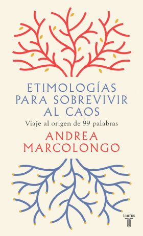 ETIMOLOGIAS PARA SOBREVIVIR AL CAOS