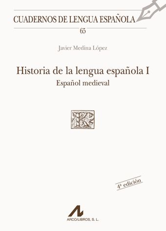 Historia de la lengua española I: español medieval