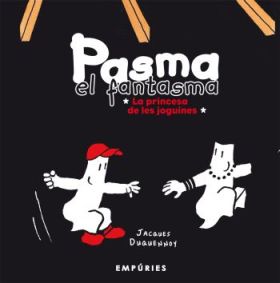 Pasma el fantasma. La princesa de les joguines