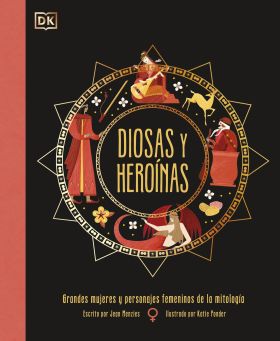 DIOSAS Y HEROINAS