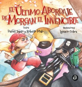 ULTIMO ABORDAJE DE MORGAN EL INVENCIBLE, EL