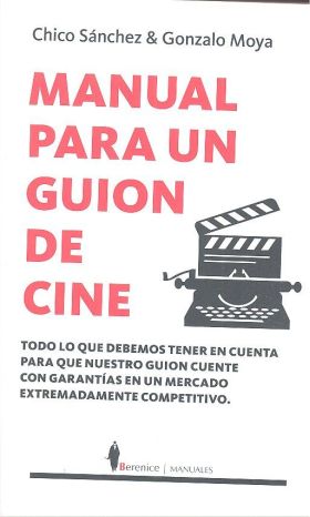 MANUAL PARA UN GUION DE CINE