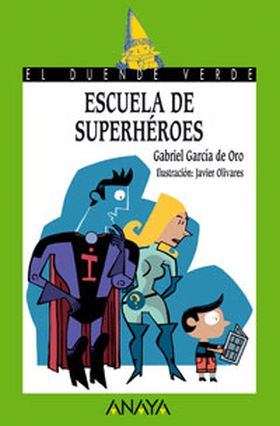 148. ESCUELA DE SUPERHEROES