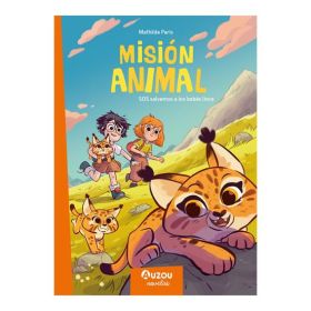 MISIÓN ANIMALES. SOS SALVEMOS A LOS BEBÈS LINCE