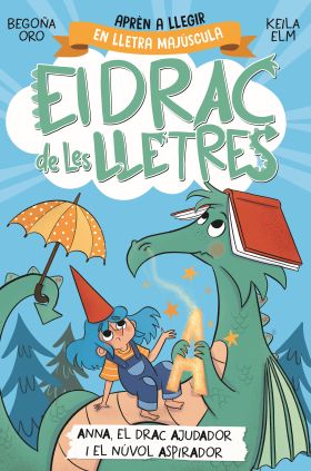 EL DRAC DE LES LLETRES 1. LANNA, EL DRAC AJUDADOR I EL NUVOL ASP