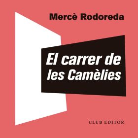 El carrer de les Camèlies