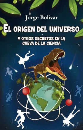 ORIGEN DEL UNIVERSO Y OTROS SECRETOS EN LA CUEVA D