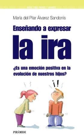 ENSEÑANDO A EXPRESAR LA IRA