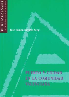 PUERTO Y CIUDAD EN LA COMUNIDAD VALENCIANA