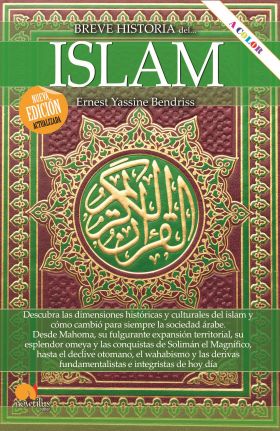 Breve historia del islam. Nueva edición ampliada y a color