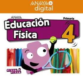 EDUCACIÓN FÍSICA 4. PRIMARIA. ANAYA + DIGITAL.