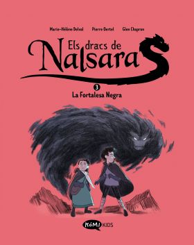 DRACS DE NALSARA 3 LA FORTALESA NEGRA, ELS