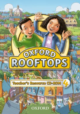 Oxford Rooftops 4. Teacher's Resource CD-ROM
