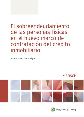 El sobreendeudamiento de las personas físicas en el nuevo marco de contratación 