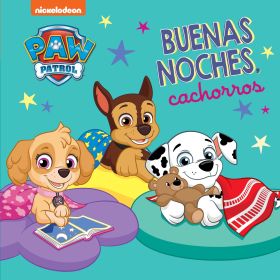 PAW PATROL | PATRULLA CANINA. LIBRO DE CARTON - BUENAS NOCHES, CA