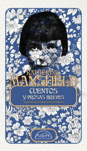 CUENTOS Y PROSAS BREVES - MANSFIELD
