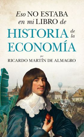 ESO NO ESTABA...HIST. DE LA ECONOMÍA