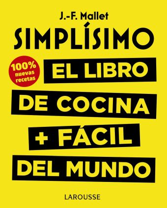 SIMPLISIMO. EL LIBRO DE COCINA + FACIL DEL MUNDO.