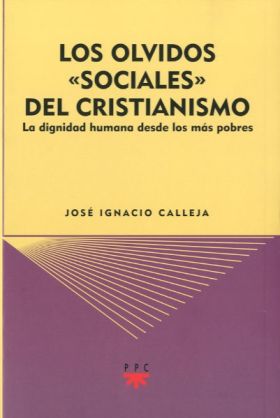 Los olvidos ""sociales"" del cristianismo