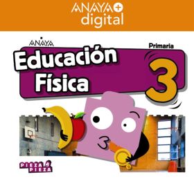 EDUCACIÓN FÍSICA 3. PRIMARIA. ANAYA + DIGITAL.