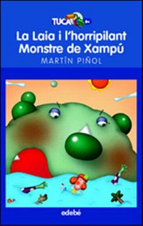 LA LAIA I L'HORRIPILANT MONSTRE DE XAMPÚ