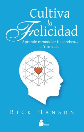 CULTIVA LA FELICIDAD