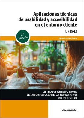 APLICACIONES TECNICAS DE USABILIDAD Y ACCESIBILIDAD EN EL ENTORNO CLIENTE