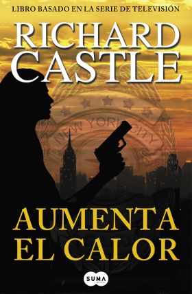 Aumenta el calor (Serie Castle 3)