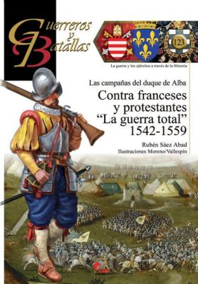 CONTRA FRANCESES Y PROTESTANTES LA GUERRA TOTAL 15