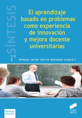 El aprendizaje basado en problemas como experiencia de innovación y mejora docen