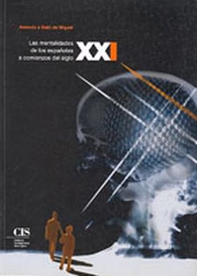 Las mentalidades de los españoles a comienzos del siglo XXI