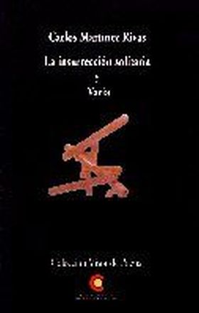 La insurrección solitaria y Varia