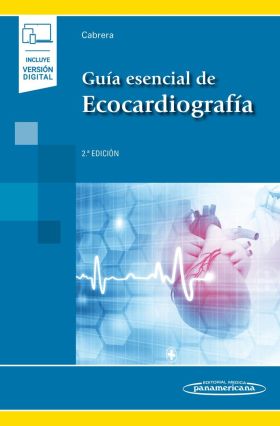 Guía Esencial de Ecocardiografía,2ª