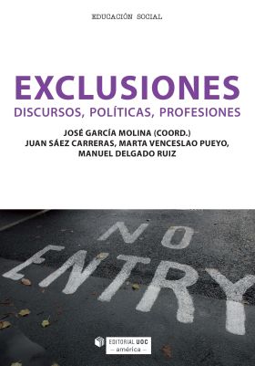 Exclusiones. Discursos, políticas, profesiones (edición para Colombia)