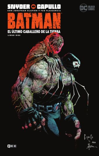 BATMAN: EL ÚLTIMO CABALLERO DE LA TIERRA - LIBRO DOS