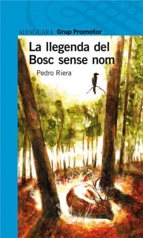 LA LLEGENDA DEL BOSC SENSE NOM