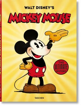 WALT DISNEYS MICKEY MOUSE. THE ULTIMATE HISTORY