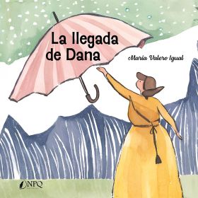 LLEGADA DE DANA, LA