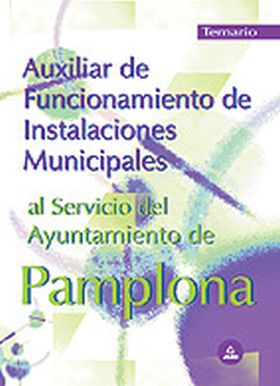 AUXILIAR DE FUNCIONAMIENTO DE INSTALACIONES MUNICIPALES AL SERVICIO DEL AYUNTAMI