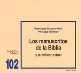 LOS MANUSCRITOS DE LA BIBLIA Y LA CRÍTICA TEXTUAL