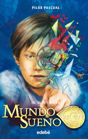 MUNDO SUEÑO 3: EL REY MOIRA